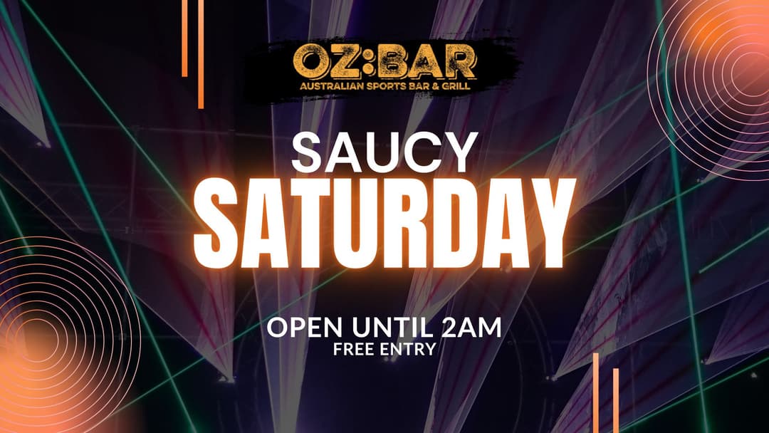 SAUCY Saturday | OZ:BAR | 24.10.26