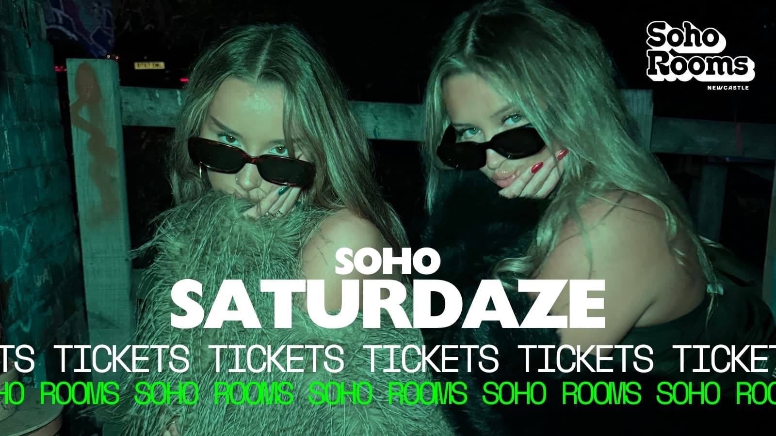 Soho Saturdays | Soho Rooms Newcastle | Newcastle  at Soho Rooms