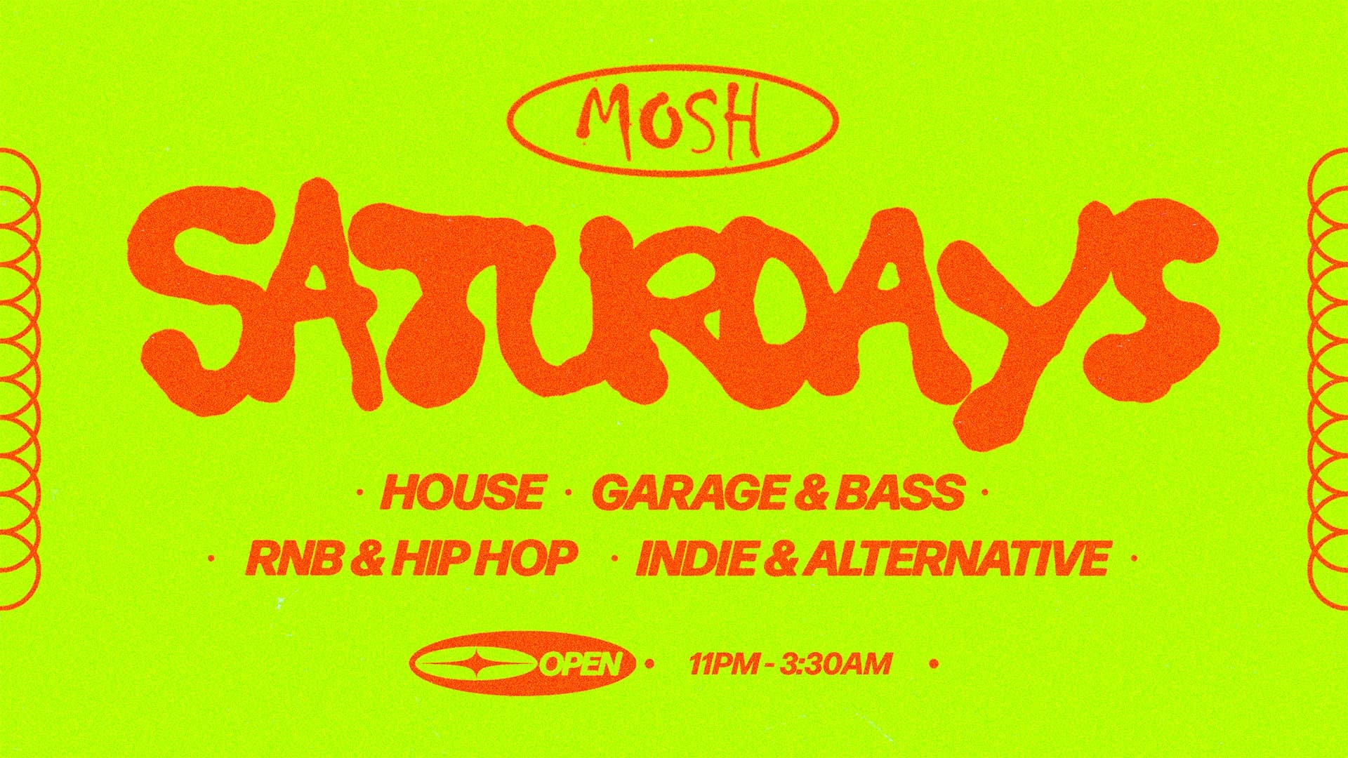 🥳 MOSH SATURDAYS - 15TH AUGUST🥳