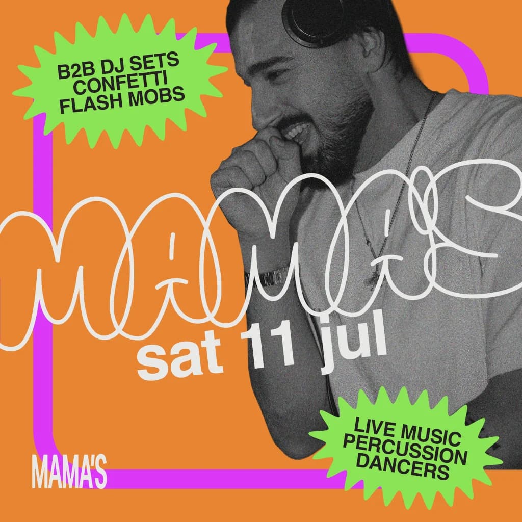 Mama's Saturday // 11th July at Mama Roux's