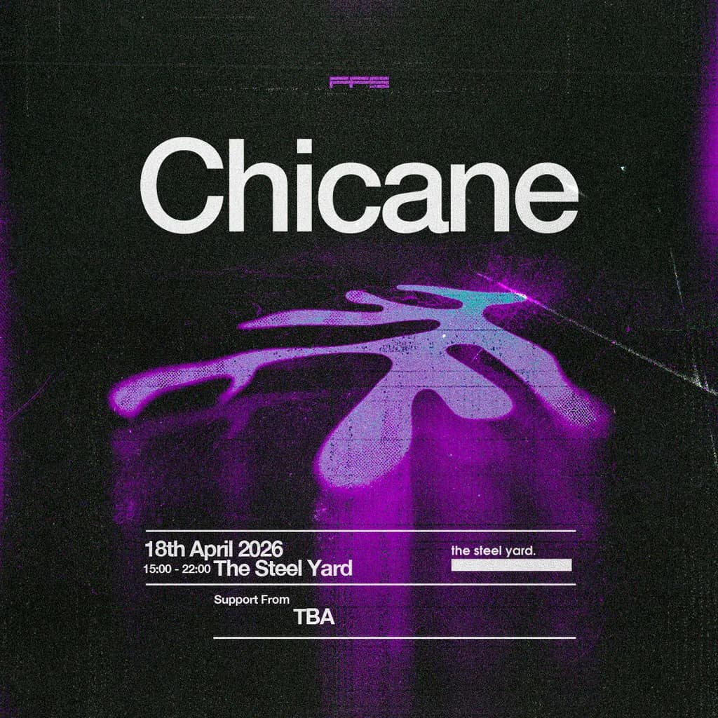 Chicane - London at The Steele Yard