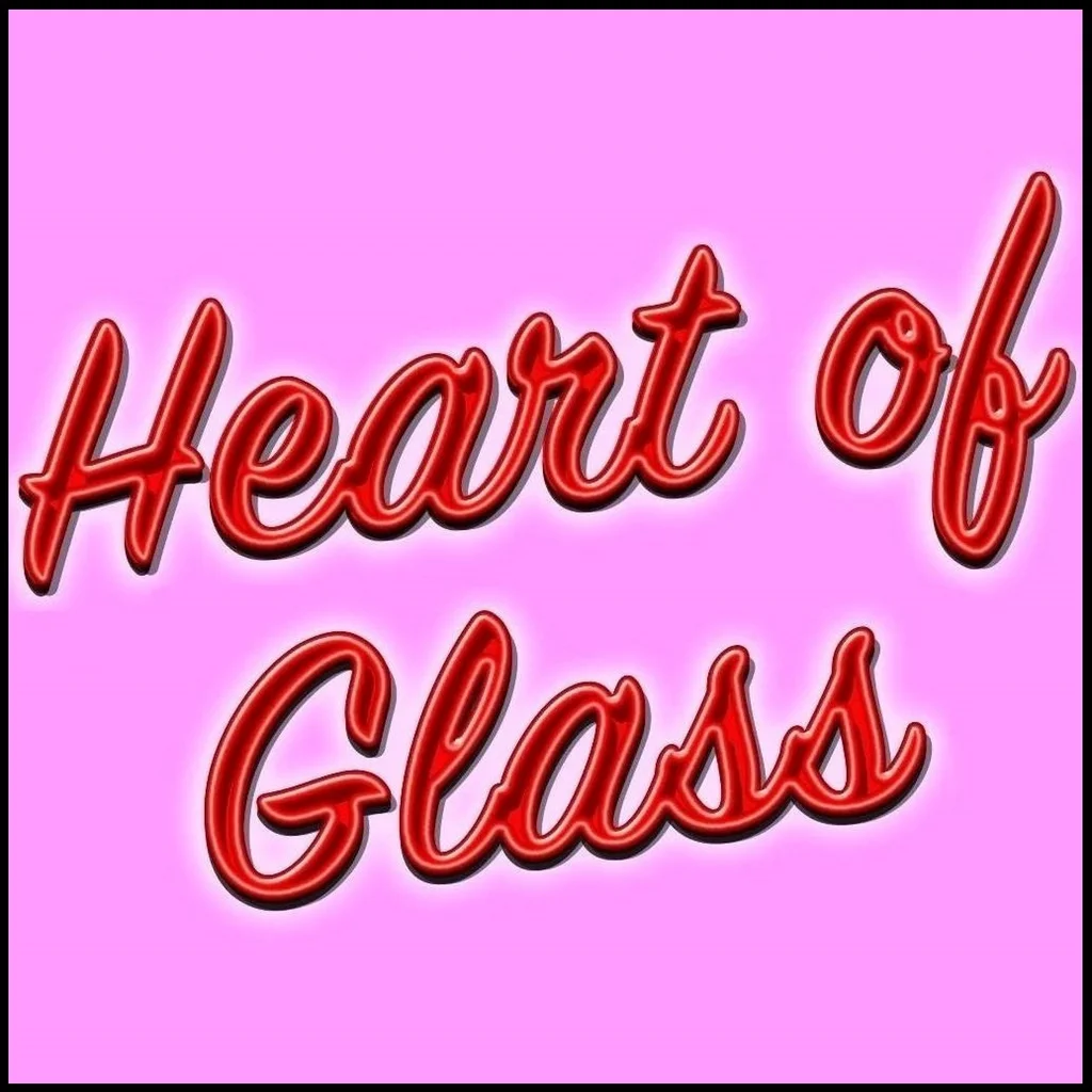 Heart of Glass
