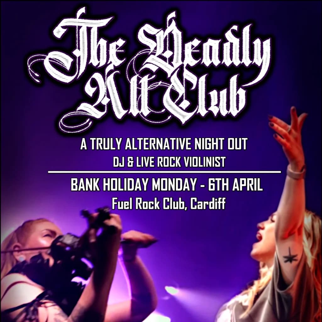 The Deadly Club - Cardiff at Fuel Rock Club Cardiff 