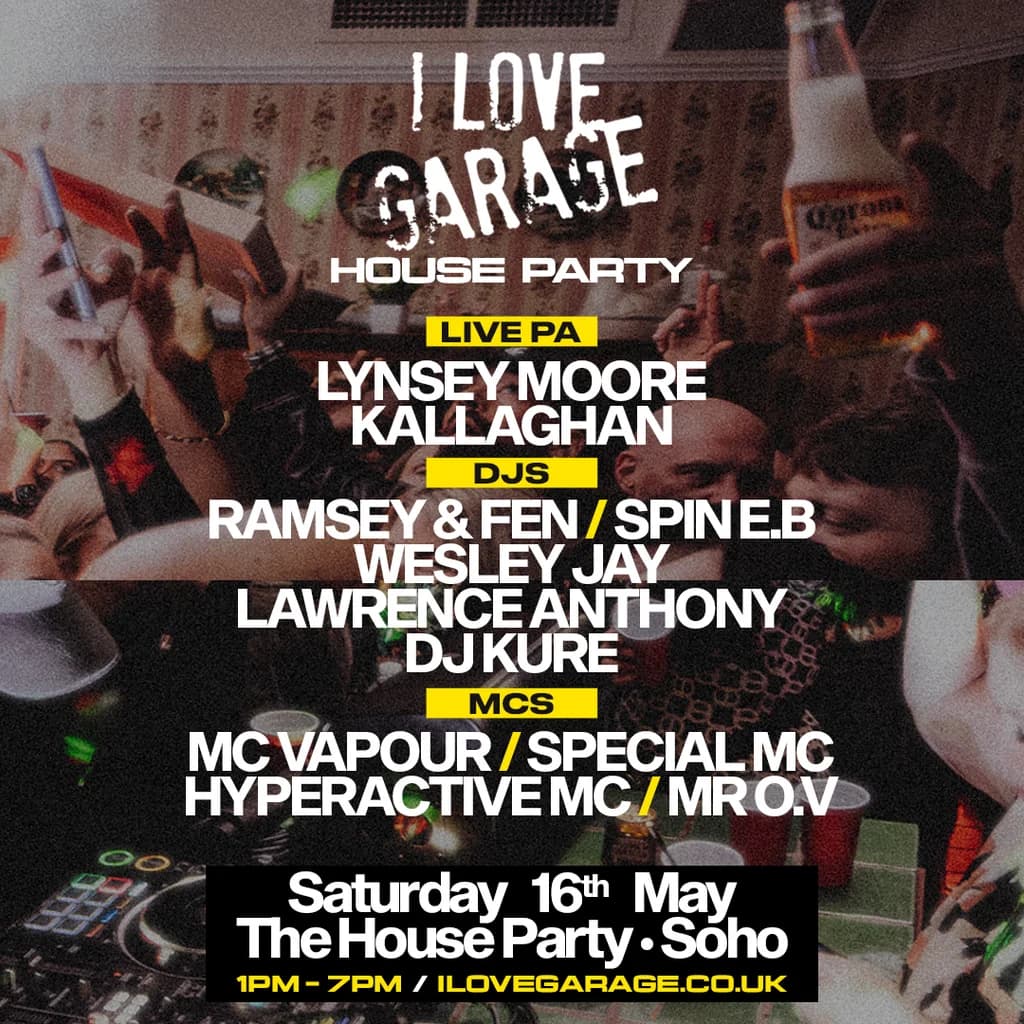 I Love Garage - 'House Party' at House Party