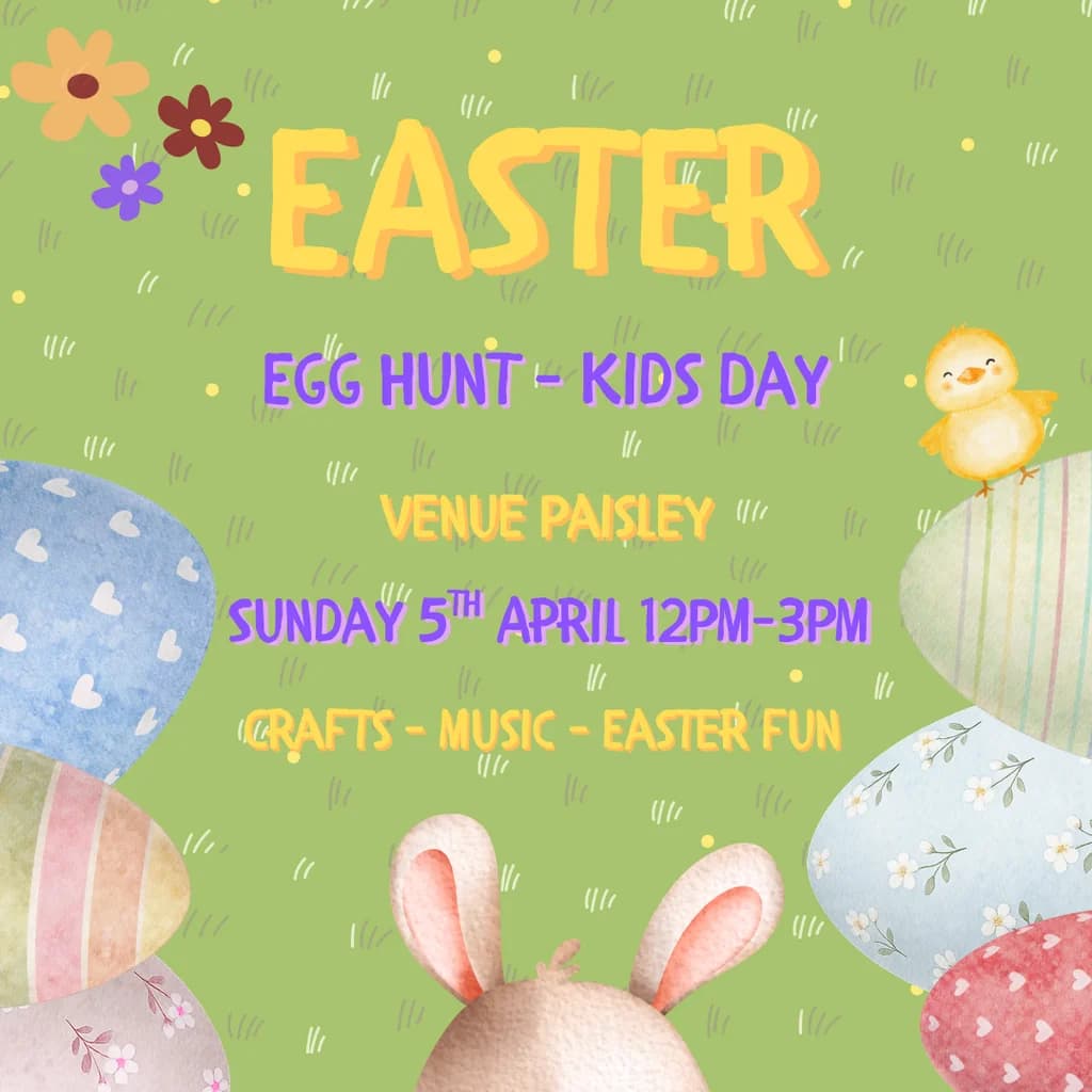 EASTER - Egg Hunt - Kids day at Venue Paisley