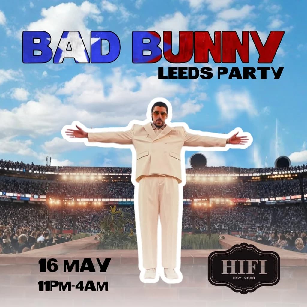 Bad Bunny Party (Leeds) at The HIFI Club, Leeds