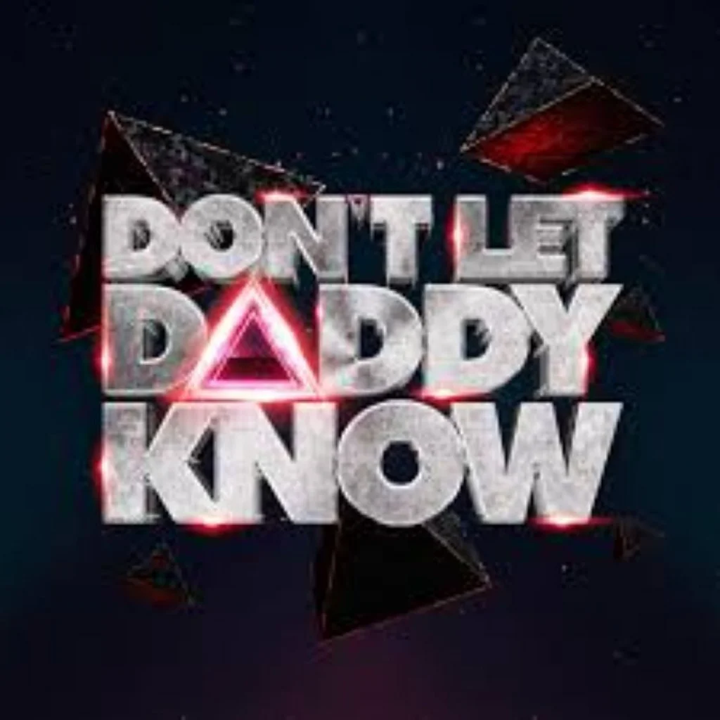 Don't Let Daddy Know at DRUMSHEDS