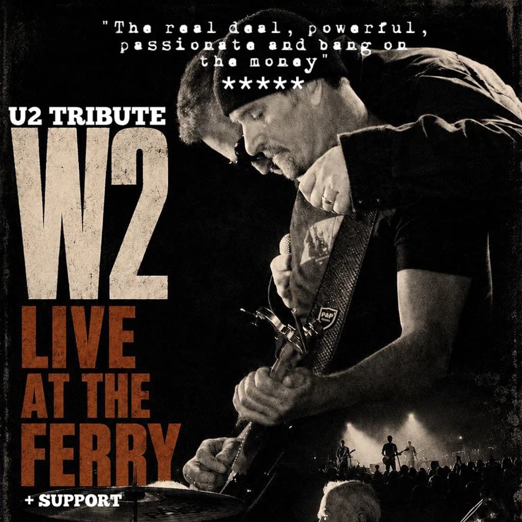 A Night of U2 with W2 at Ferry