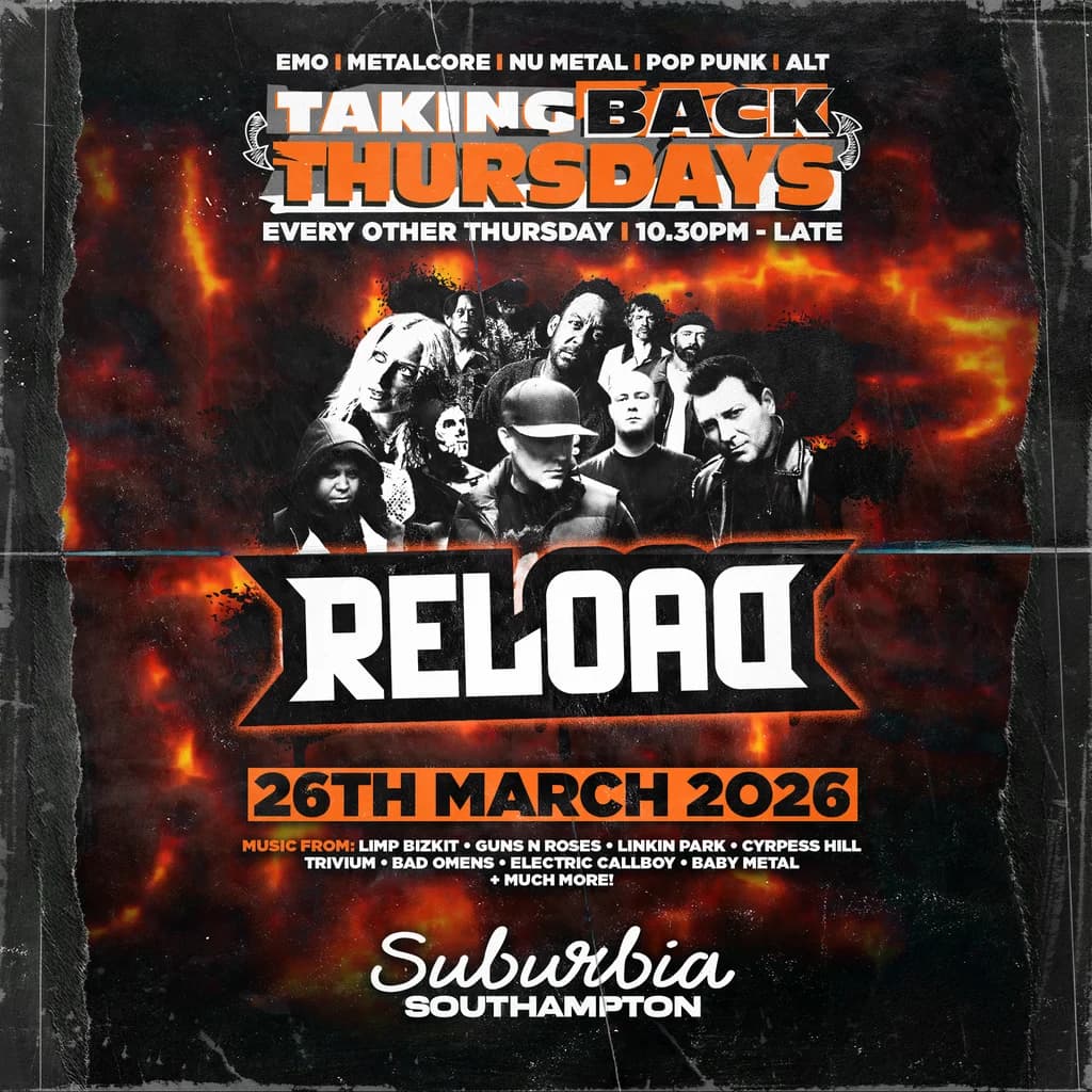 tbt: RELOAD! at Suburbia Southampton