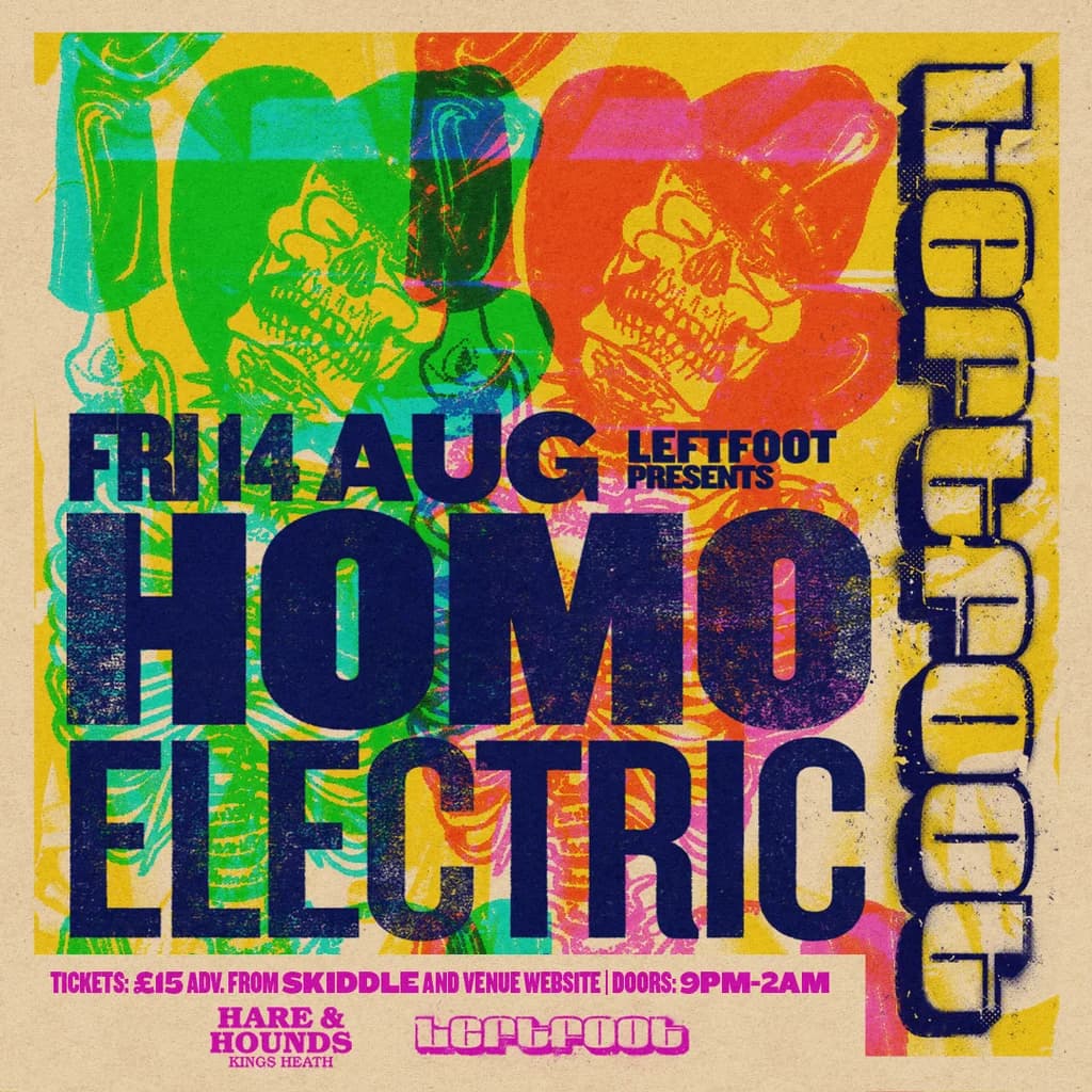 Homoelectric at Hare And Hounds Kings Heath