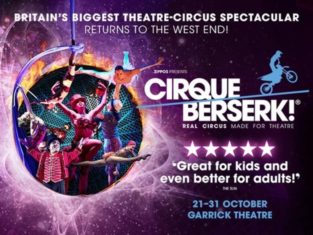 Cirque Berserk! at The Garrick Theatre