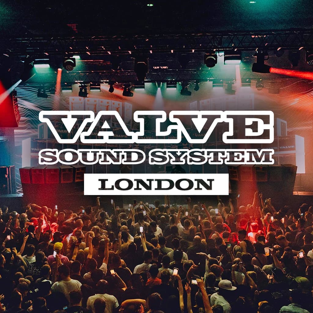 Valve Sound System London 2026 at Outernet