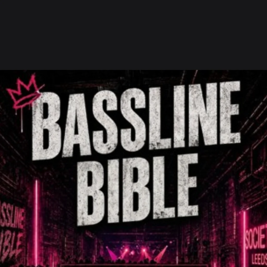 Bassline bible at Society Leeds