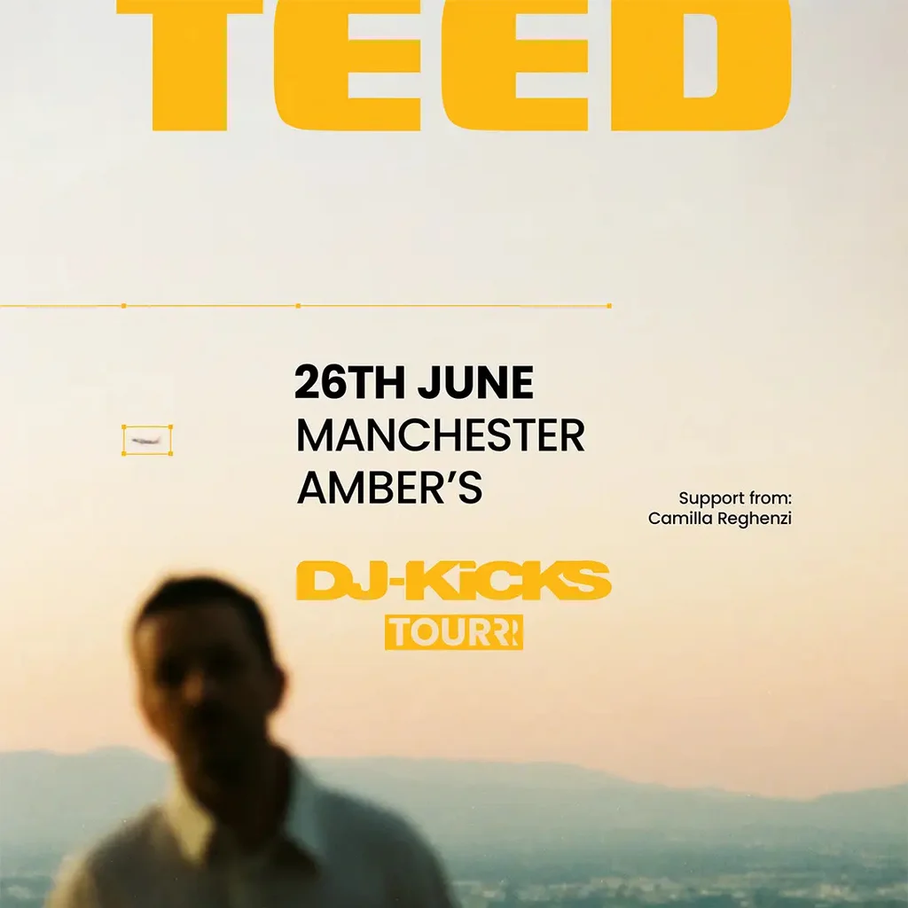 TEED - DJ-Kicks Tour