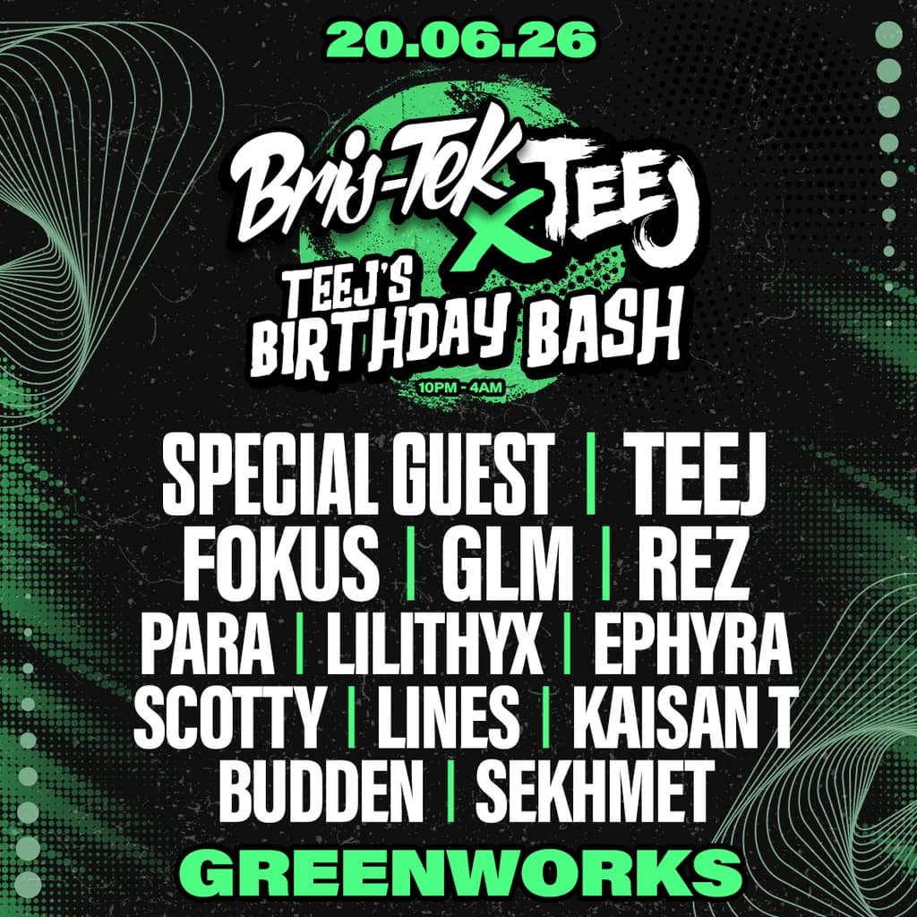 Bris-Tek x Teej's Birthday 2 at Green Works