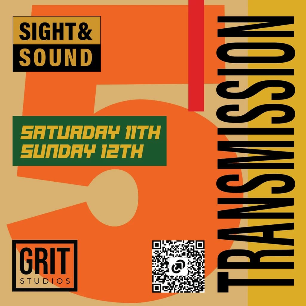 Sight and sound 5 at GRIT STUDIOS