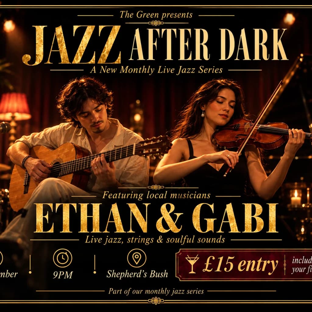Upcoming event poster at The Green, Shepherds Bush