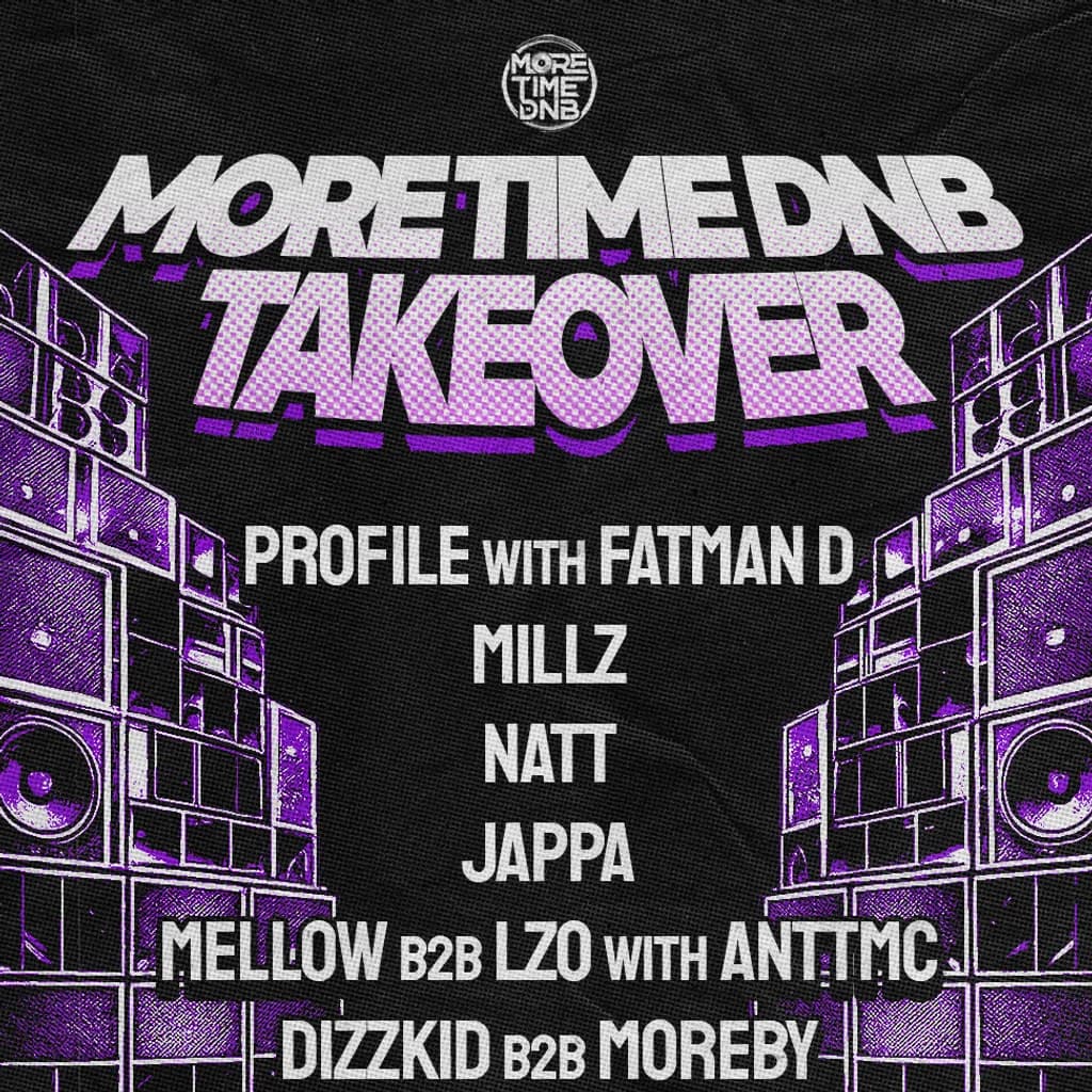 More Time DnB TAKEOVER at Basing House