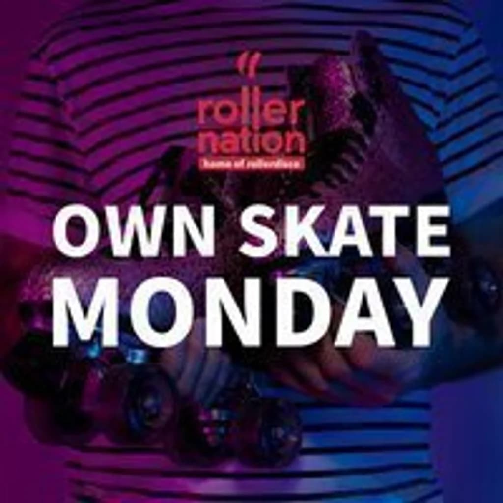 Own Skate Mondays at Rollernation 