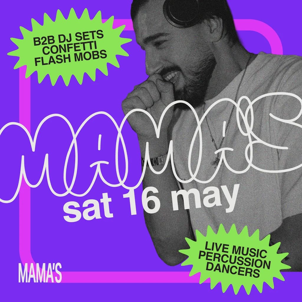 Mama's Saturday // Sat 16th May at Mama Roux's Birmingham