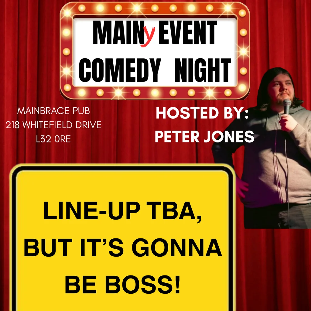 Main(y) Event Comedy Night