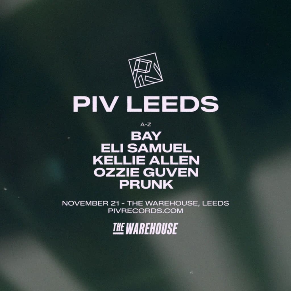 PIV Leeds at The Warehouse
