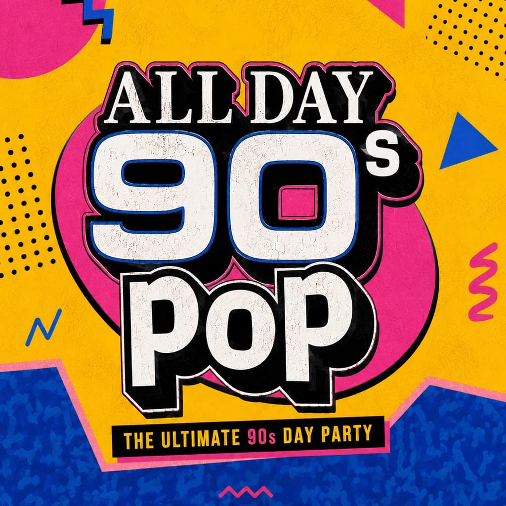 All Day 90s Pop at Camp And Furnace