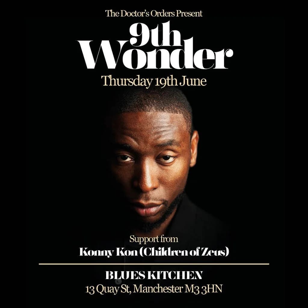 9th Wonder (Little Brother) at The Blues Kitchen