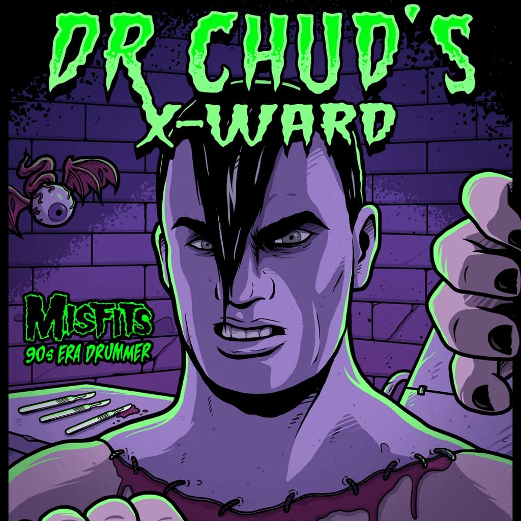 DR. Chud's x Ward - Ex Misfits at Holy Diver