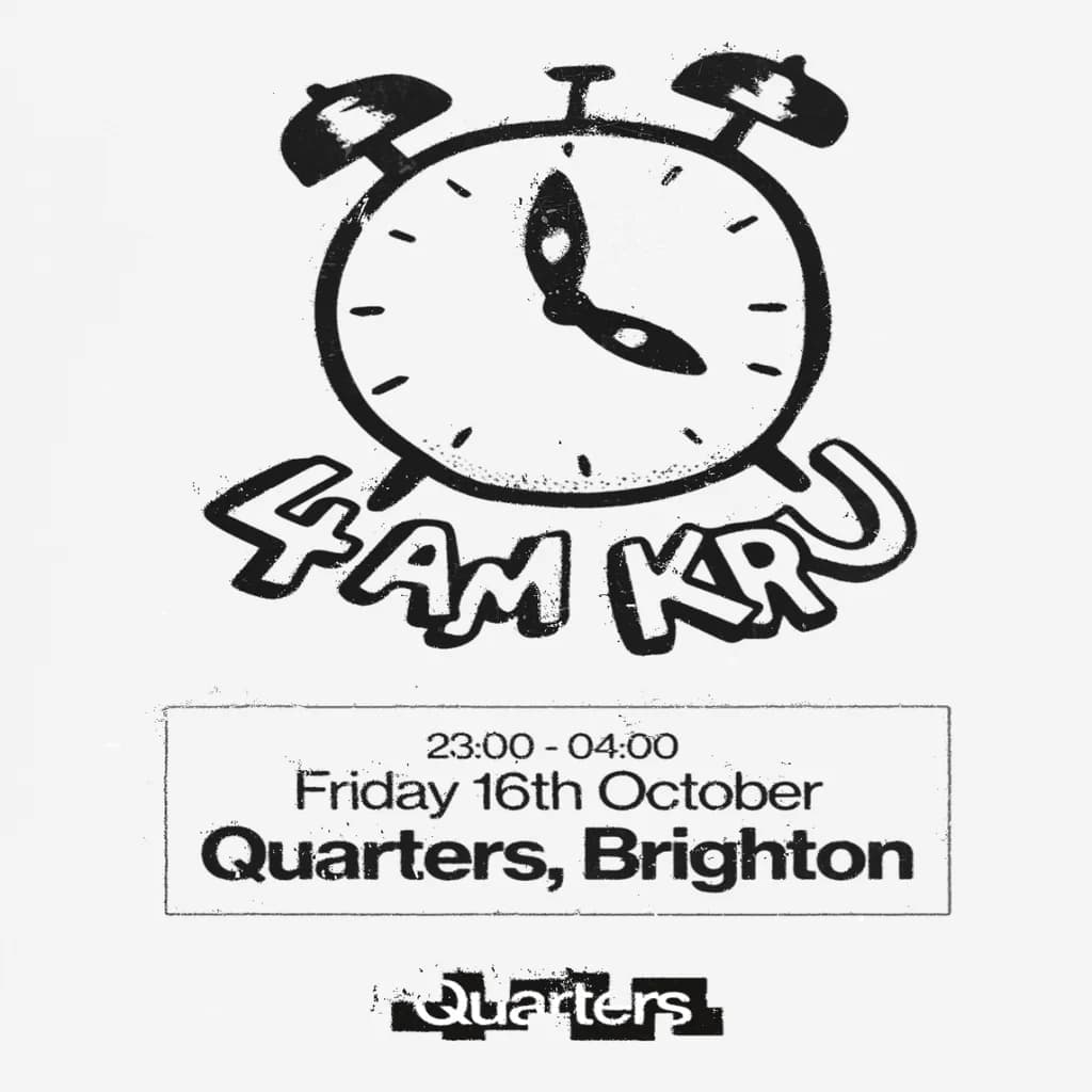 4am Kru + Jolie P + more TBA at Quarters