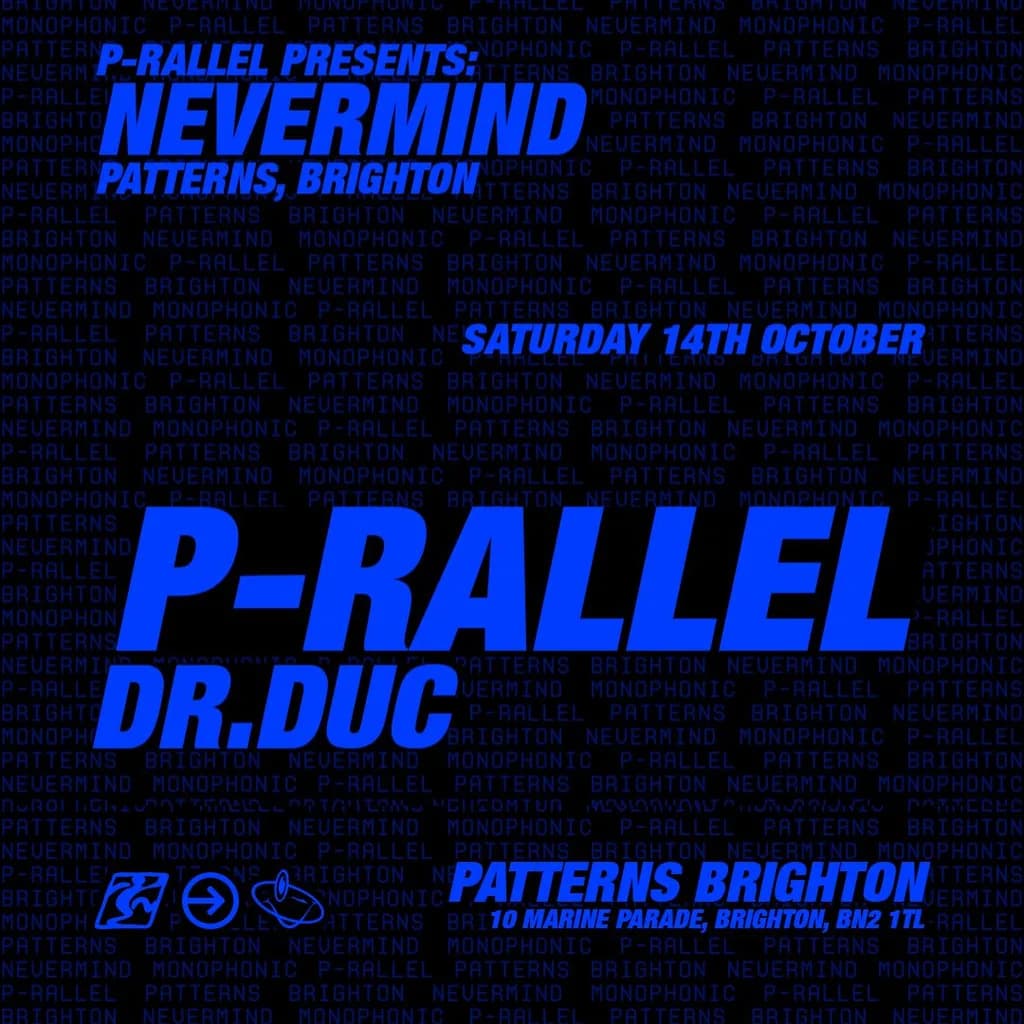 P-rallel: Nevermind UK Tour at Patterns Brighton