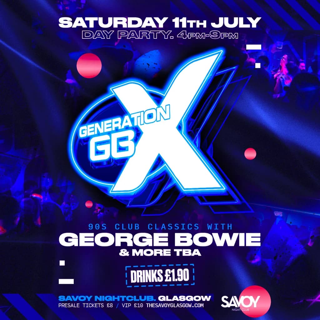 Generation GBX at Savoy Nightlcub
