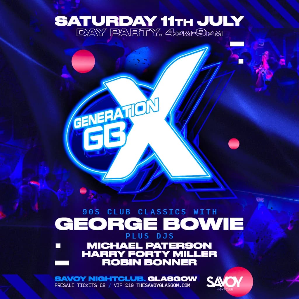 Generation GBX at Savoy Nightlcub