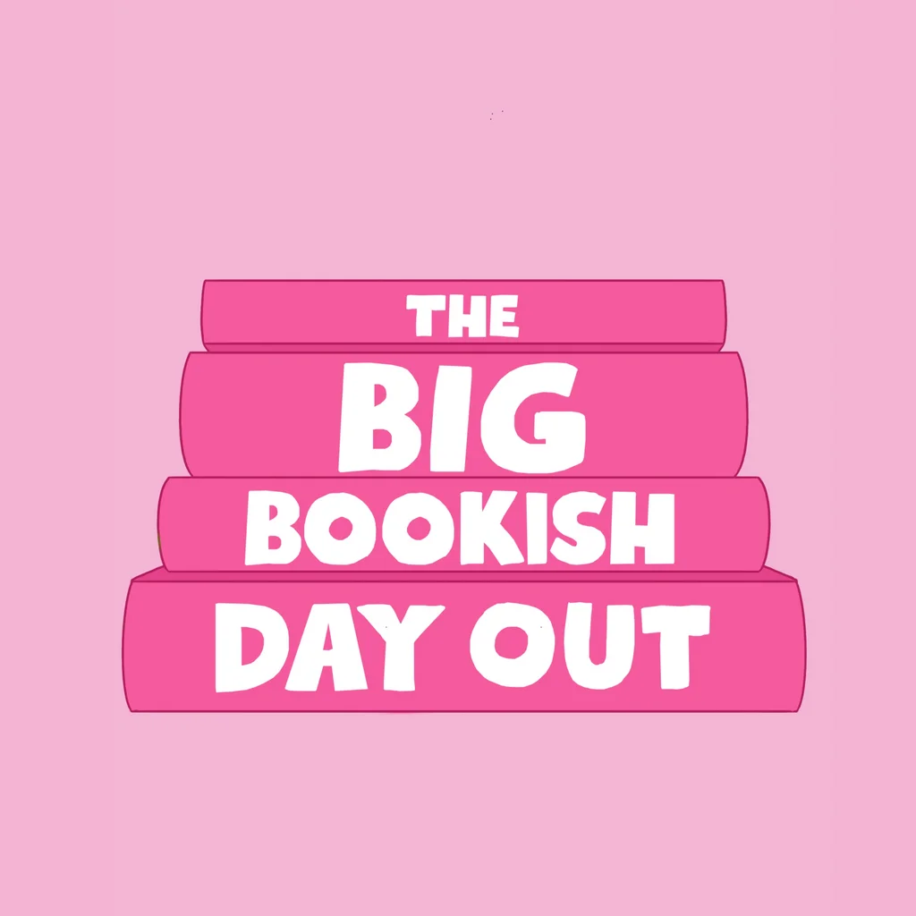 The BIG Bookish Day Out