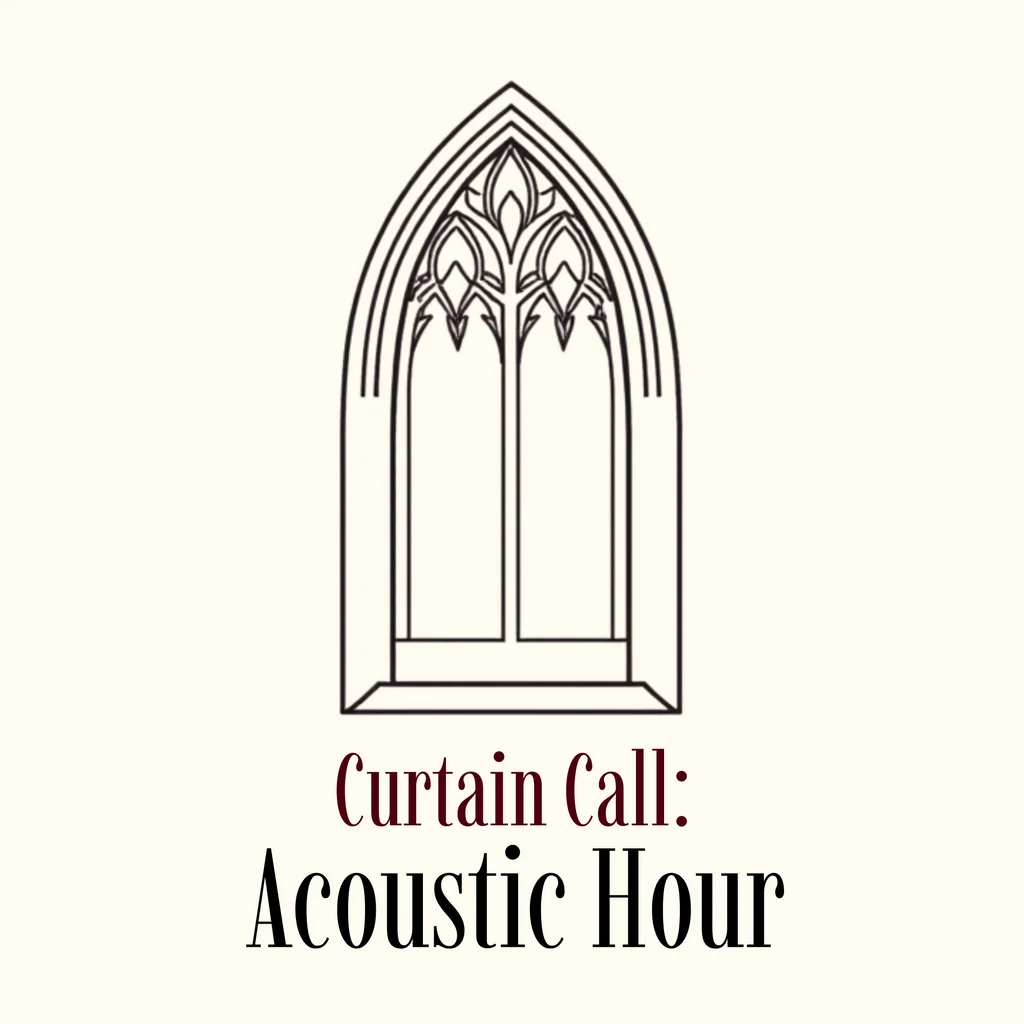 Curtain Call: Acoustic Hour at St Vincent De Paul Catholic Church