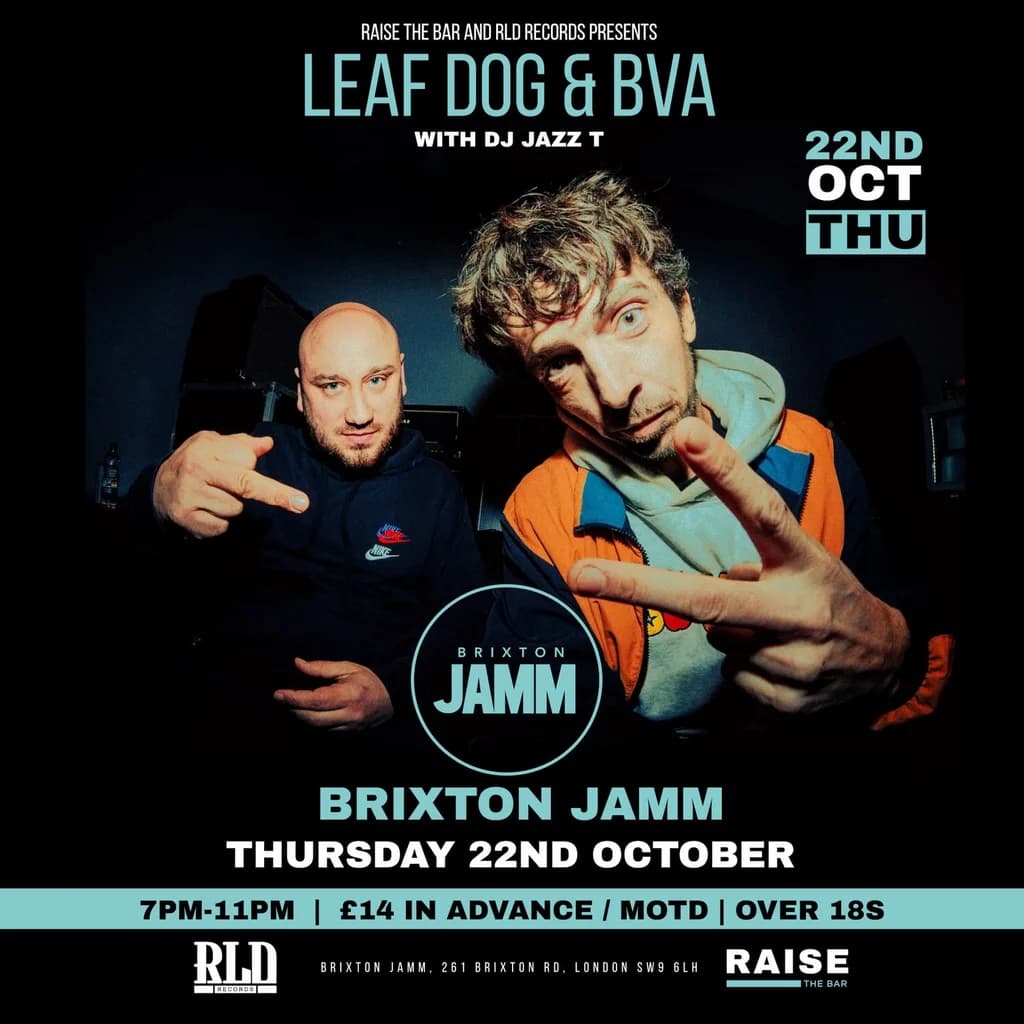 Leaf Dog + Bva with DJ Jazz T