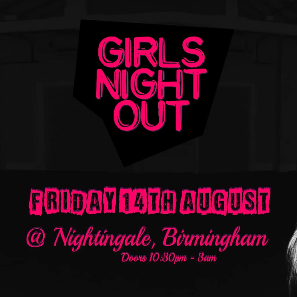 Girls Night Out (Birmingham) at Nightingale Club