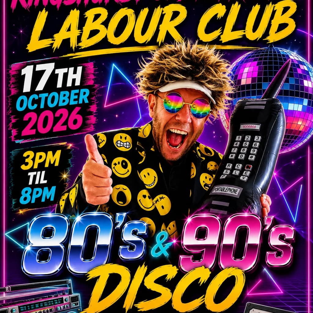 80's & 90's Afternoon Disco at Kingshurst Labour Club 