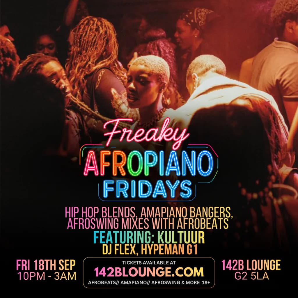 Freaky AfroPiano Fridays!!! at 142B Lounge Glasgow