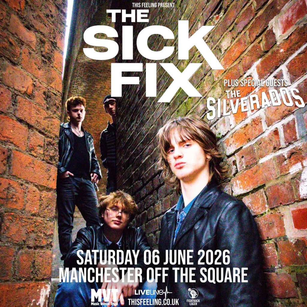 The Sick Fix - Manchester