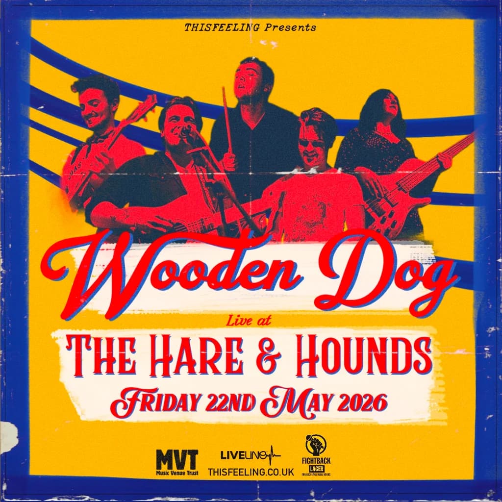 Wooden Dog - Birmingham at Hare And Hounds Kings Heath