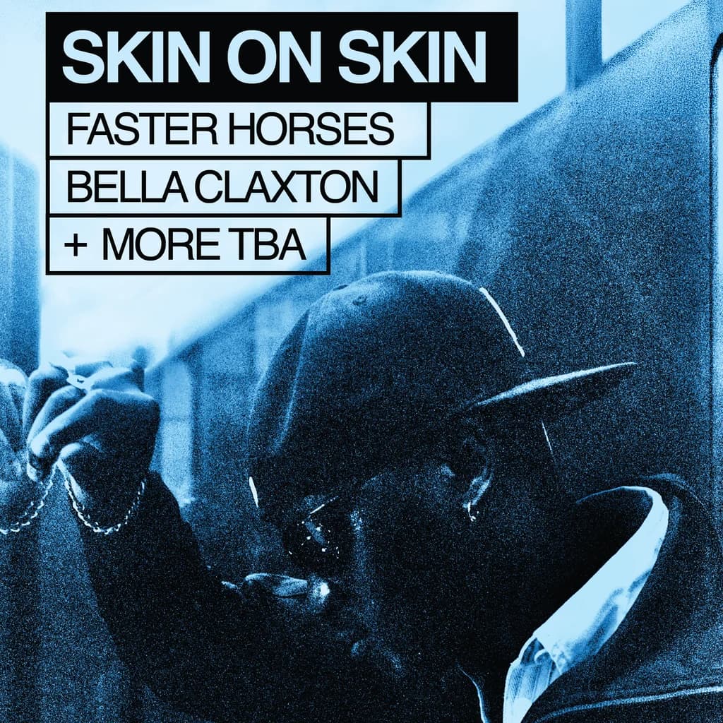 Skin On Skin at NX Newcastle