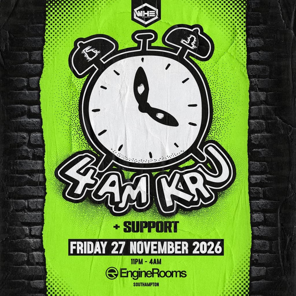 WHE Presents: 4am Kru + Support