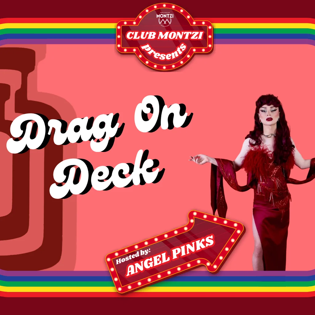 CULB MONTZI: Drag on Deck