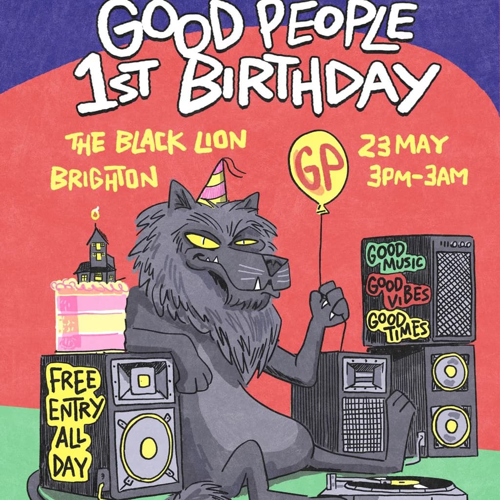 Good People VII: 1st Birthday at Black Lion