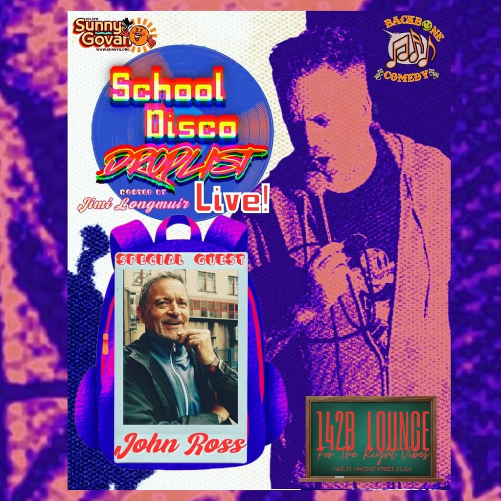 School Disco Droplist Live! at 142B Lounge Glasgow