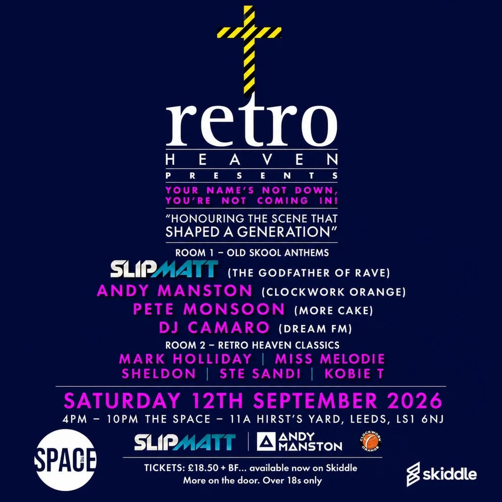 Retro Heaven @ Space  >> Leeds at The Space Leeds
