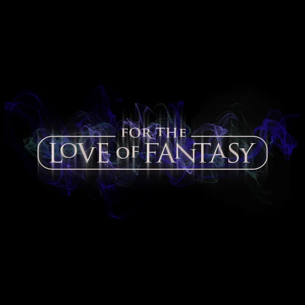 For the Love of Fantasy at FoxExCeL