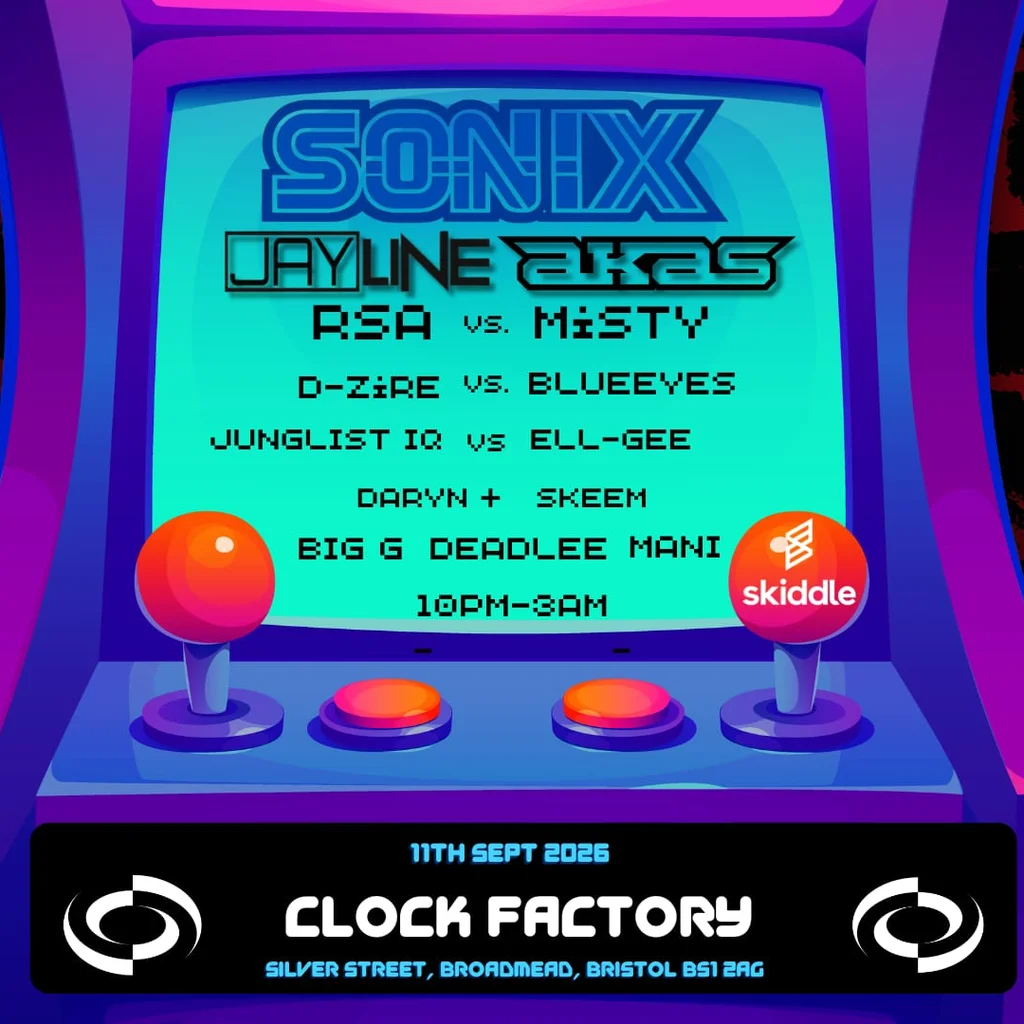 Sonix: DNB Forever - Bristol at Clock Factory Bristol