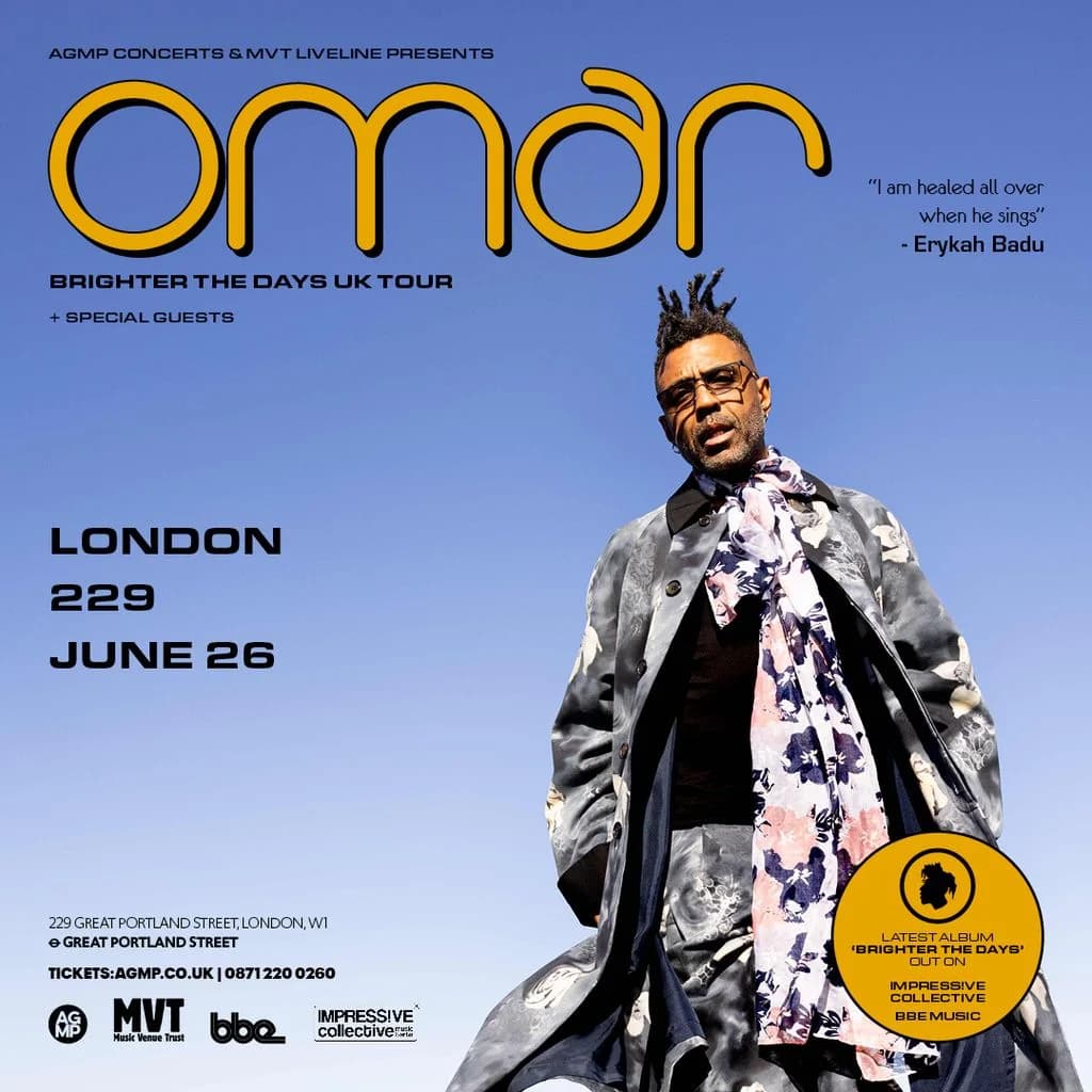 Omar 'Brighter The Days' at 229 London
